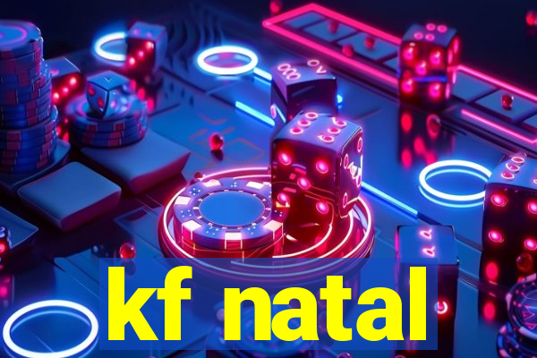 kf natal